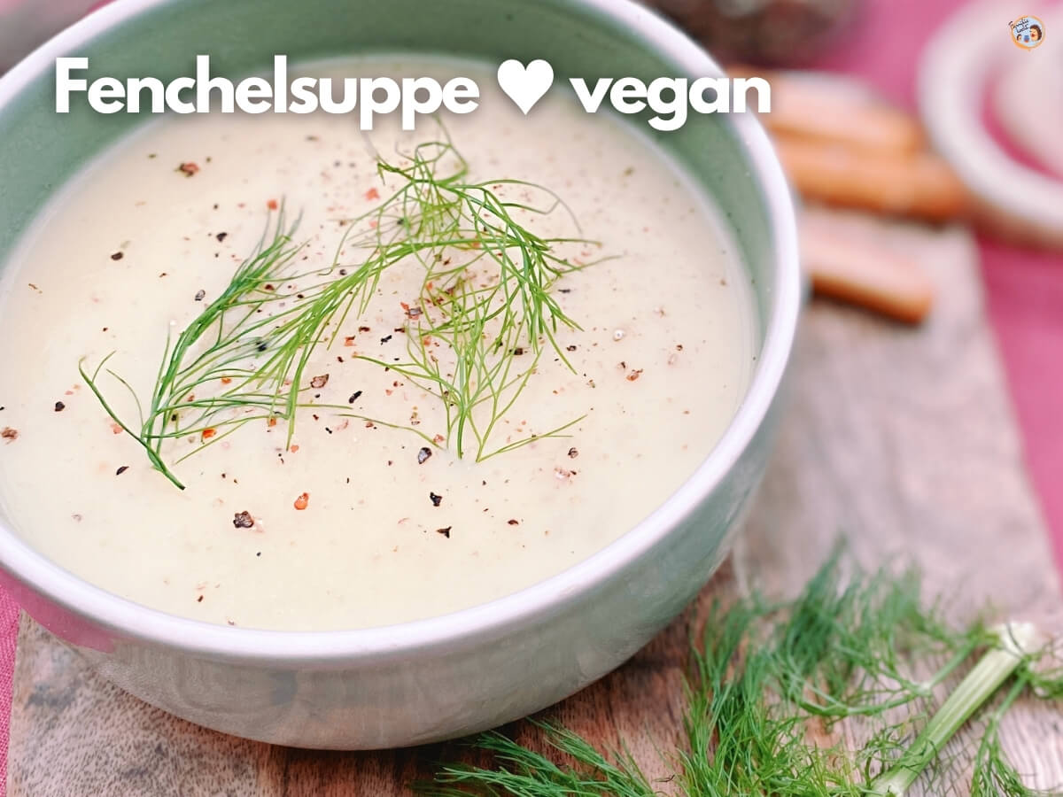 Fenchel Kartoffel Cremesuppe vegan schnell &amp; lecker