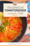 Italienische Tomatenso E Aus Frischen Tomaten Rezept