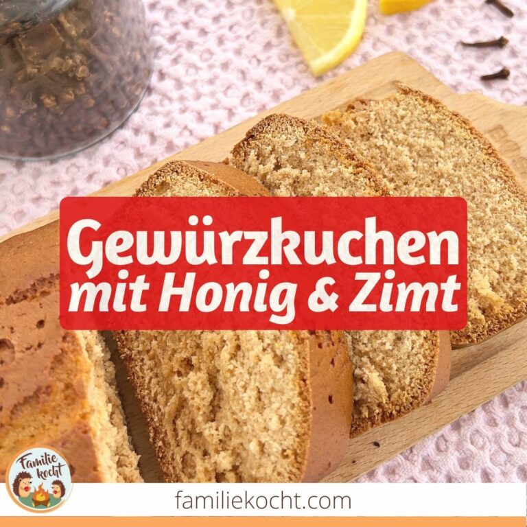 Gewürzkuchen mit Honig &amp; Zimt - Rezept von Familie kocht