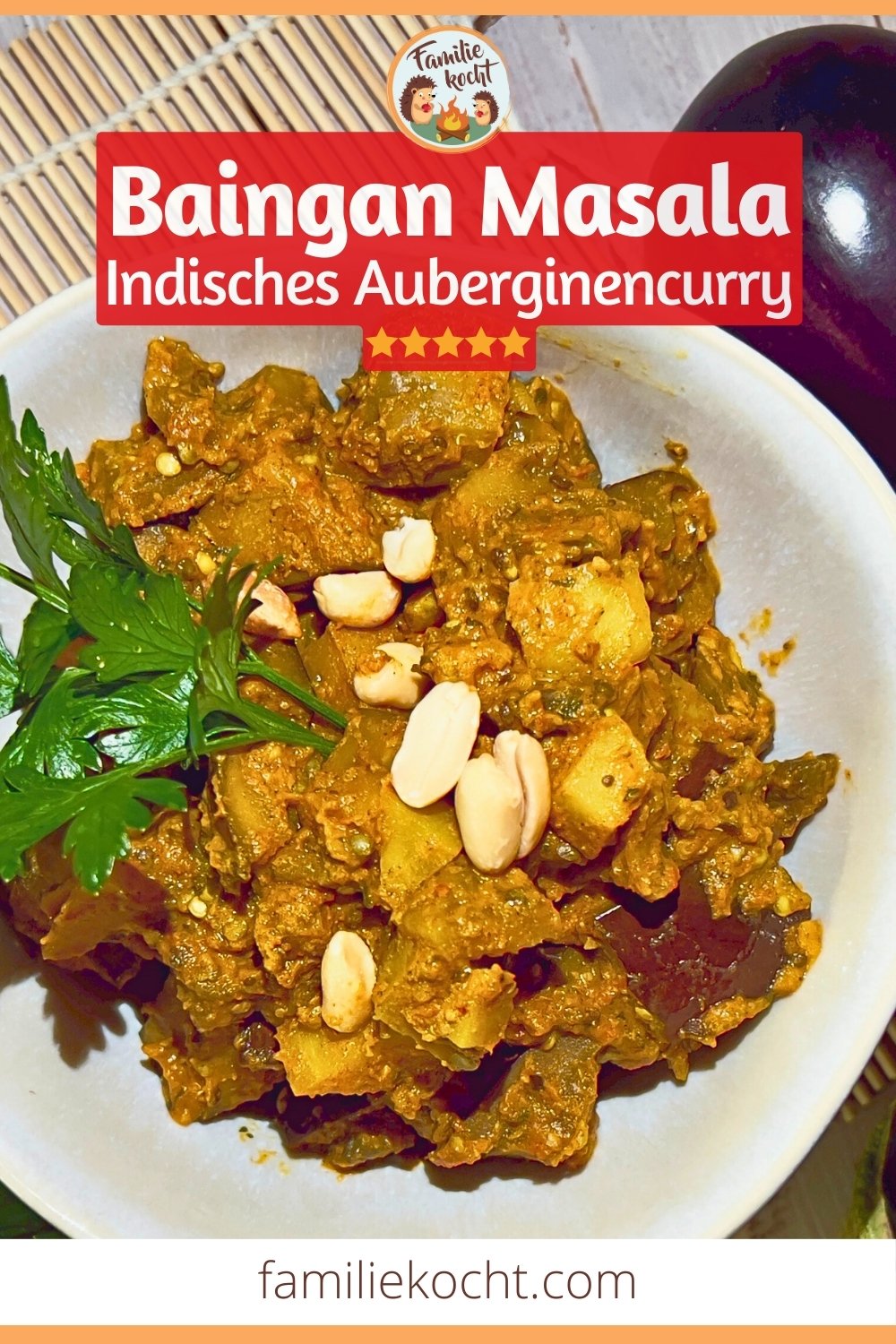 Baingan Masala - indisches Auberginencurry • Familie kocht